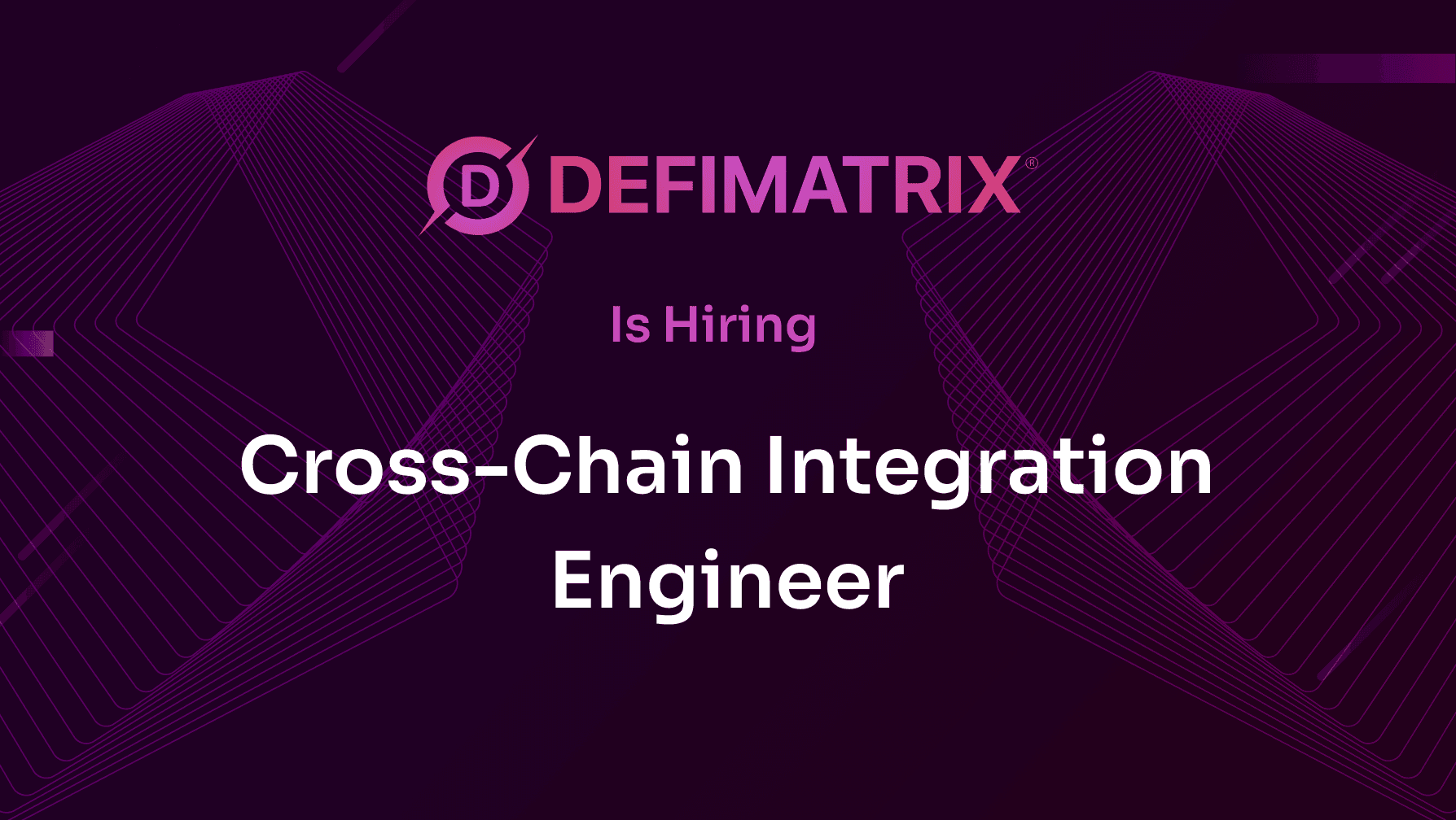 Cross-Chain Integration Engineer